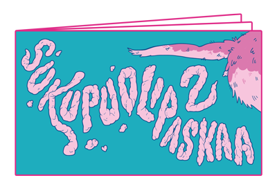 Cover of the comics anthology Sukupuolipaskaa 2. The title is written in pink poop-like font on a blue background. On the right, there is a bit of a pink dog's butt visible - the poop culprit.